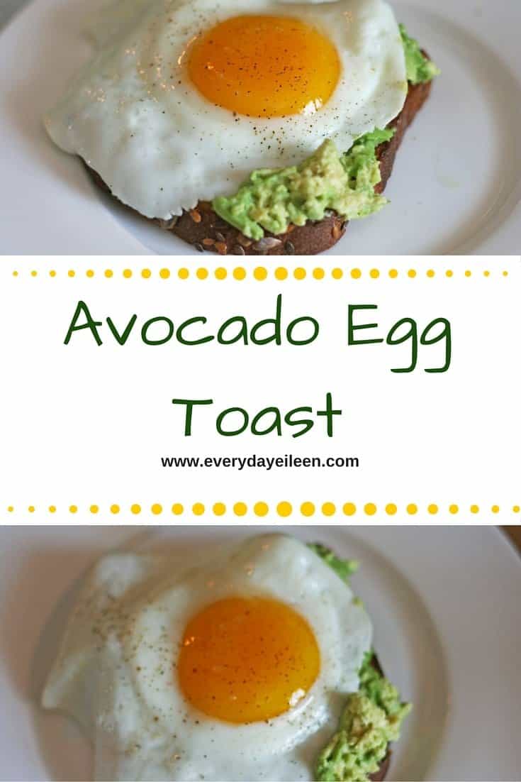 Easy quick and delicious Avocado Egg Toast! Healthy breakfast by Everyday Eileen
