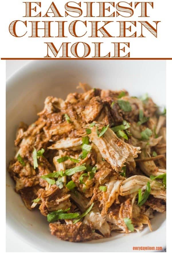Chicken Mole pinterest collage with shredded chicken topped with chopped cilantro
