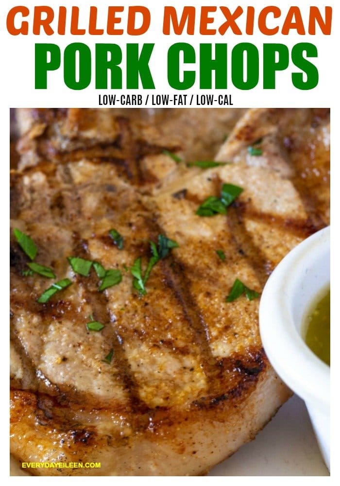 Grilled Mexican Pork Chops - Everyday Eileen