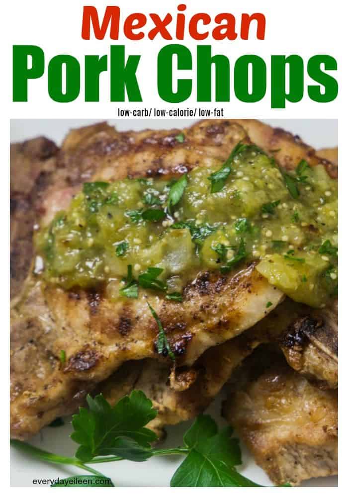 Grilled Mexican Pork Chops - Everyday Eileen