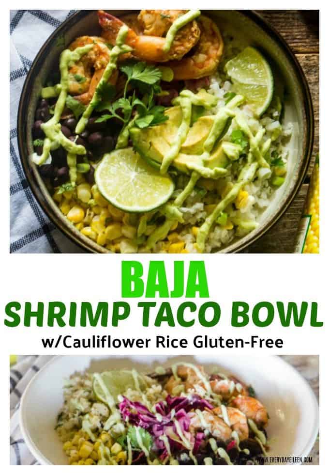 collage of photos with the ingredients for Baja Shrimp Taco bowl with cauliflower rice and avocado dressing