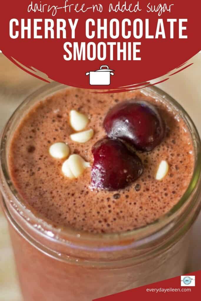 A pinterest pin of cherry chocolate smoothie in a mason jar.