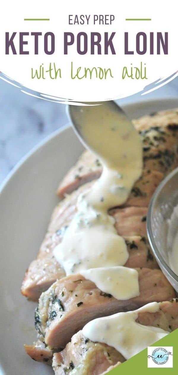 Keto Oven Roasted Pork Loin with Lemon Herb Sauce Everyday Eileen