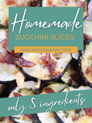 Zucchini slices with the title of the recipe on the photo