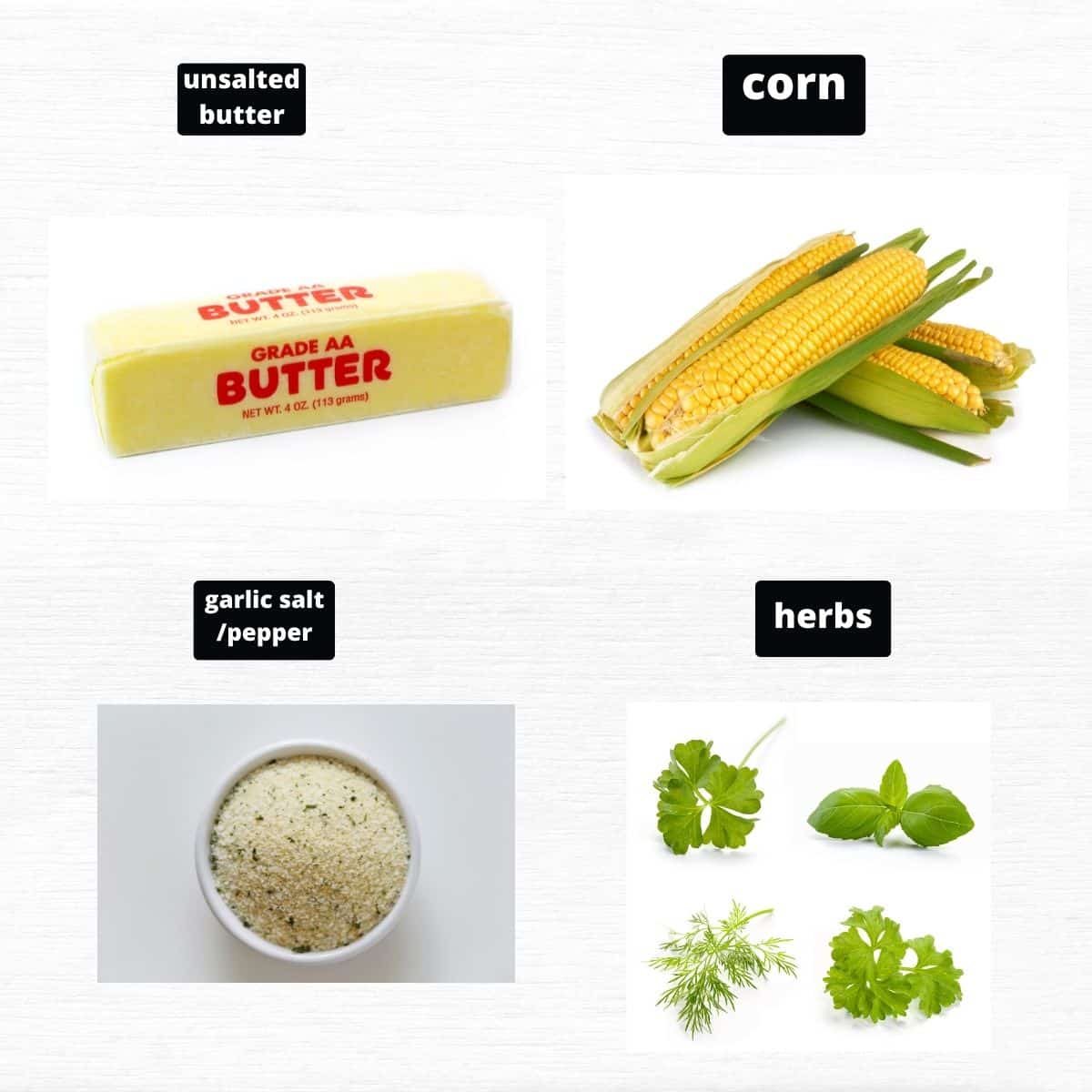 Ingredients with text overlay to make roasted corn on the cob.