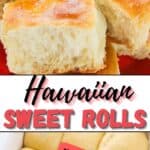 Two photos of hawaiian rolls and a second photo of rolls proofing in a casserole dish.