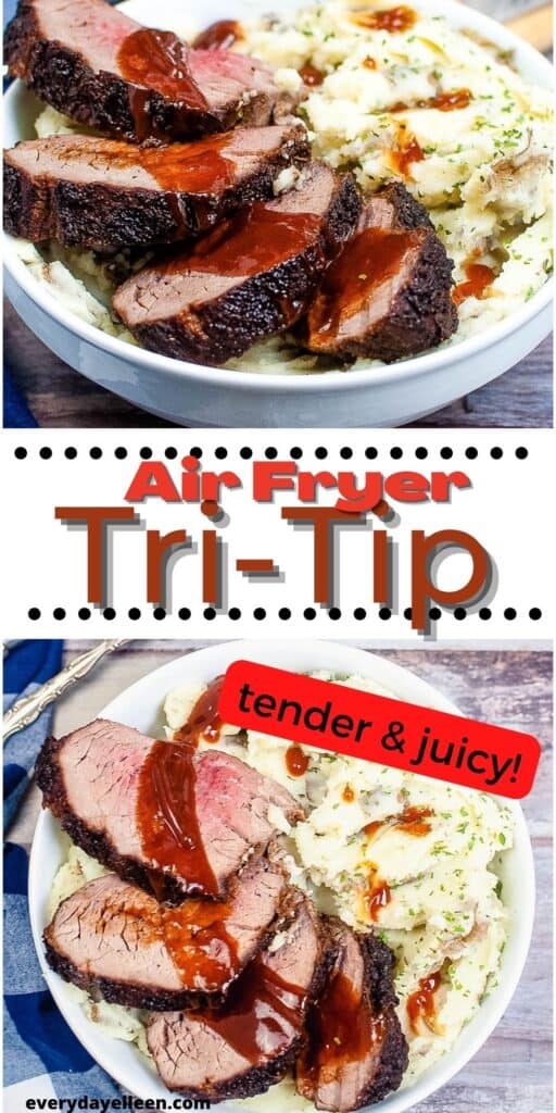 Two photos of tri-tip steak. Top photo is sliced seasoned steak and mashed potatoes in a white bowl. Second photo is an overhead view of sliced steak topped with barbeque sauce and mashed potatoes on the side.