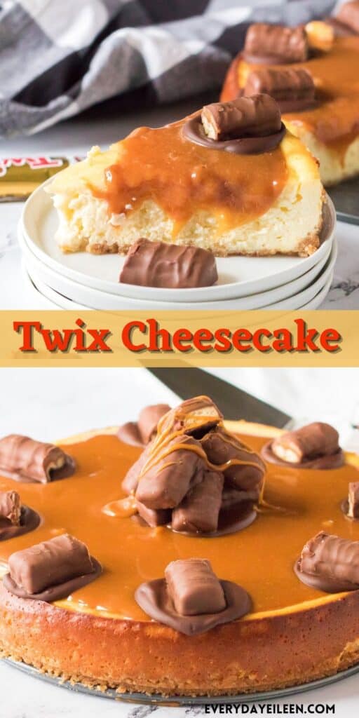 Two photos, top photo is a stack of white cake plates with a slice of cheesecake topped with a brown caramel sauce, a chocolate dollop and a slice of a twix bar. The bottom photo is a whole Twix Bar cheesecake with caramel icing and chopped Twix bars on the top.