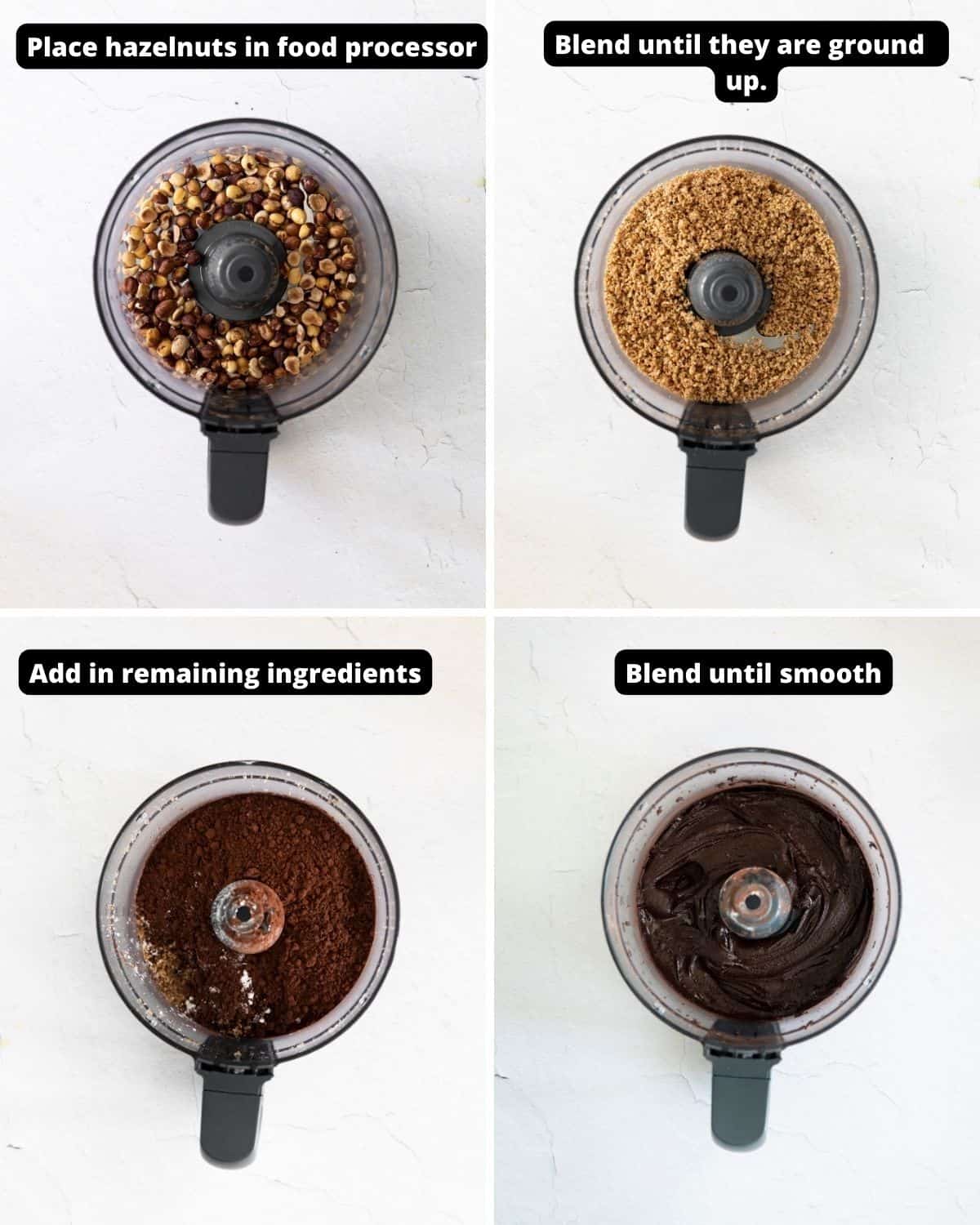 A collage with text overlay of the steps to make homemade nutella in a food processor. 