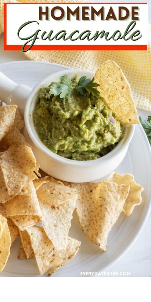 A text overlay of guacamole in a white crock and taco chips on a bowl beneath it.