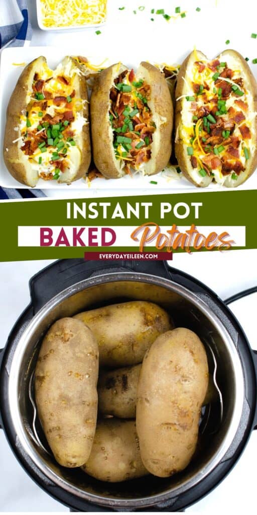 Pintrerest pin with text overlay for Instant pot baked potatoes.