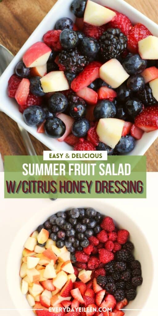 A pinterest pin with text overlay for a summer fruit salad with a citrus honey dressing.