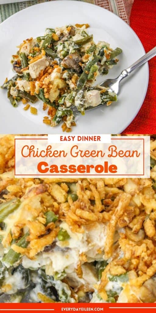 A pinterest pin with text overlay of chicken and green beans in a casserole and on a plate.