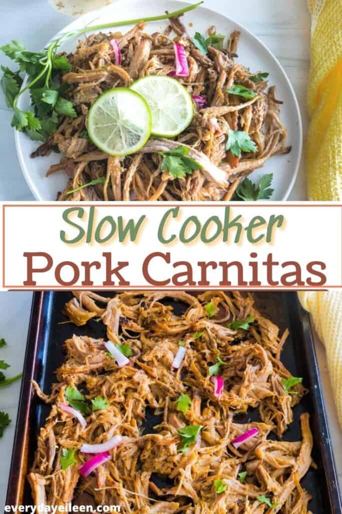 A Pinterest pin with text overlay for pork carnitas with one photo being the pork on a platter and the second photo is the shredded pork on a tray.