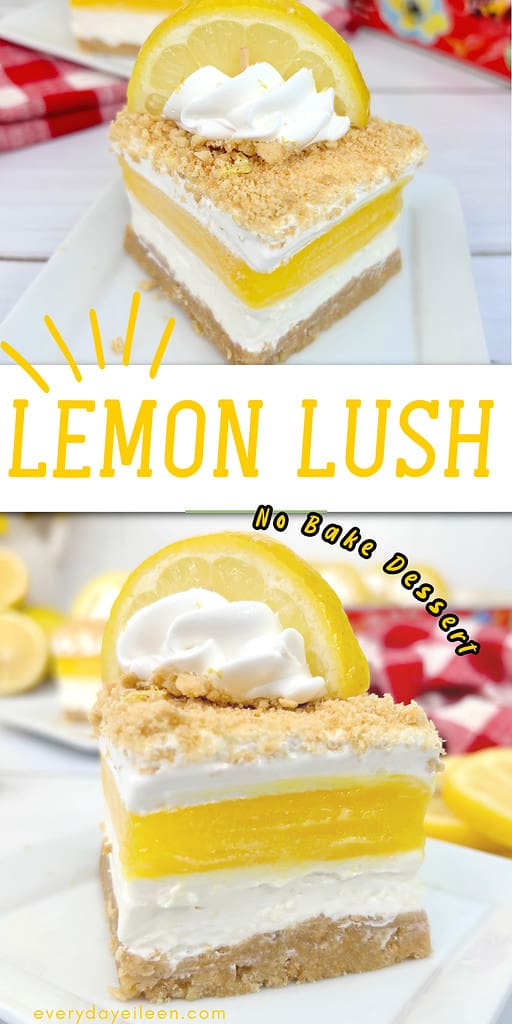 Lemon Lush Dessert Recipe pin.