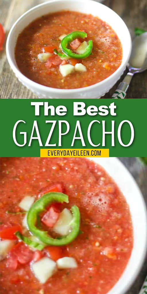 A pinterest pin for the best gazpacho soup.