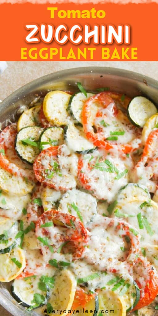 Tomato zucchini eggplant bake pinterest pin