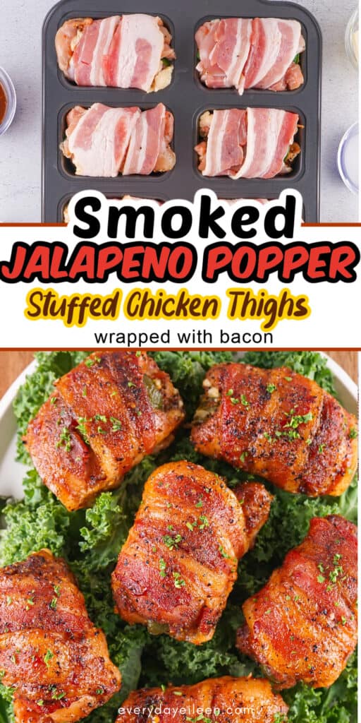 Pinterest pin for Smoked Wrapped chicken thighs with a jalapeno popper filling.