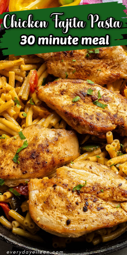 Chicken Fajita Pasta Pinterest pin with text overlay.