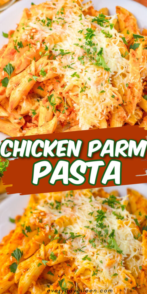 A Pinterest pin with text overlay for chicken parm pasta.