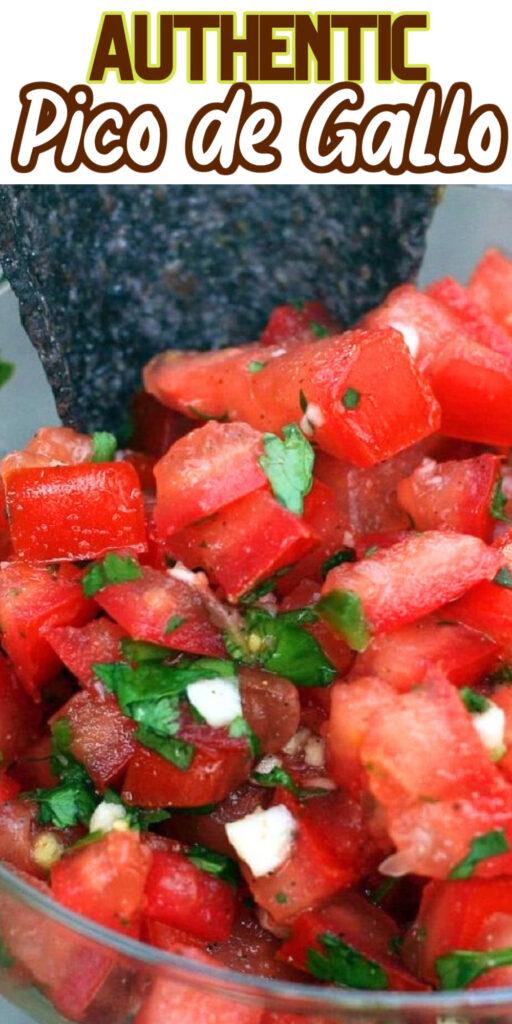 Authentic pico de gallo pinterest pin with text overlay.