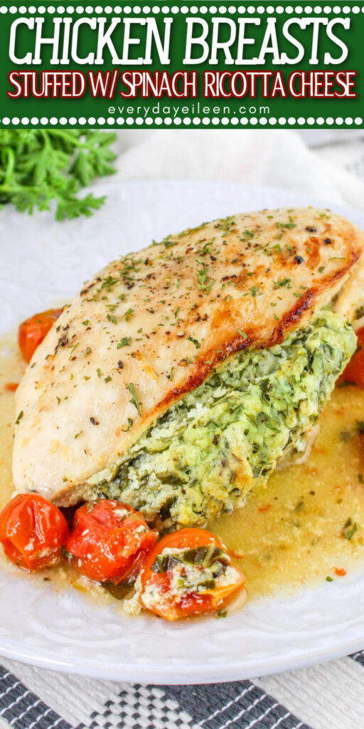 Pinterest pin for chicken breasts stuffed with spinach and ricotta.