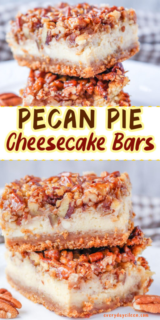 Pecan pie cheesecake bar pinterest pin with text overlay.
