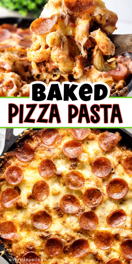 Pinterest pin for Baked Pizza Pasta.