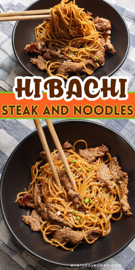 Hibachi noodles and steak pinterest pin