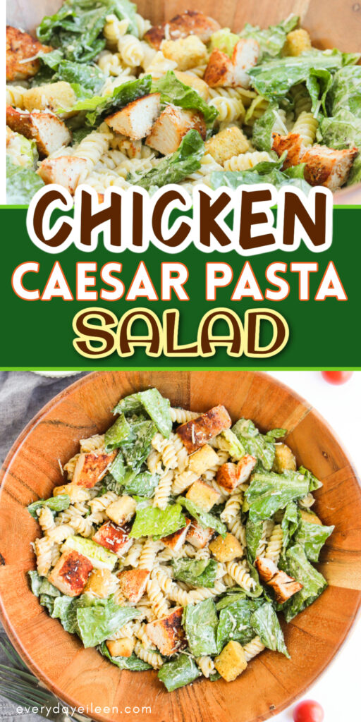Chicken Caesar Pasta Salad Pinterest Pin with text overlay