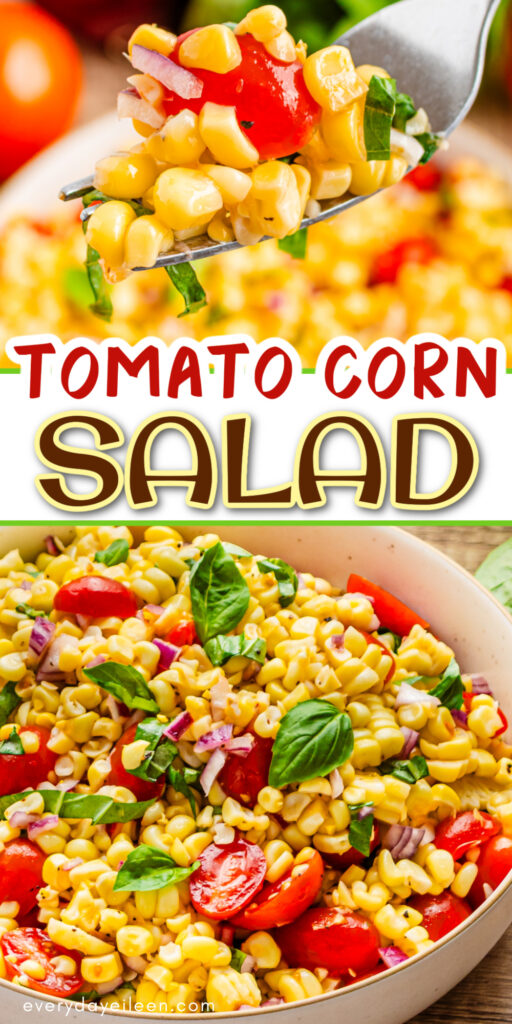 A pinterest pin for a corn tomato salad.
