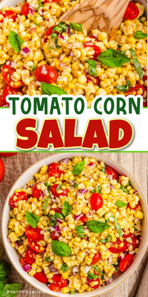 A pinterest pin for a corn tomato salad.