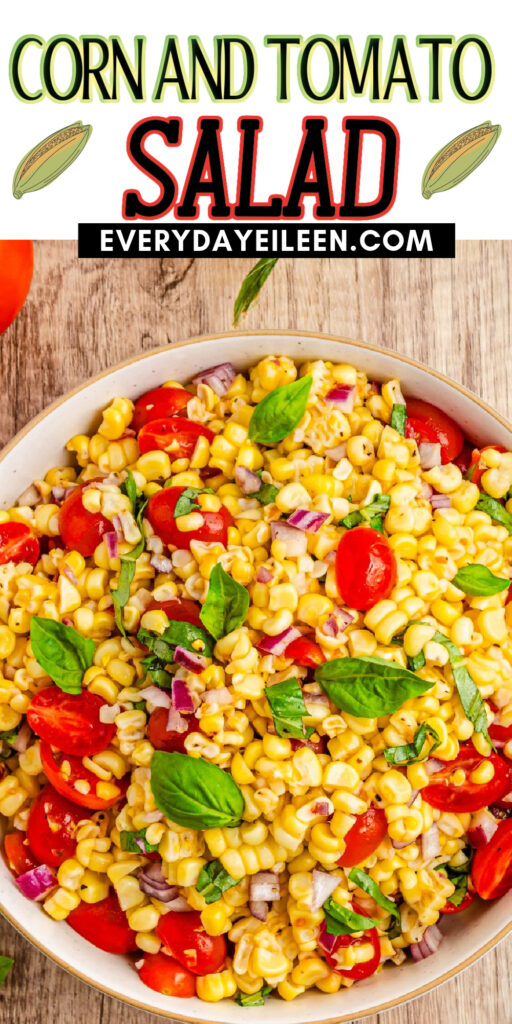 A pinterest pin for a corn tomato salad.
