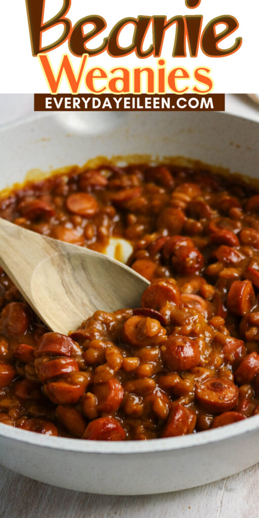 Pinterest Pin for Beans and Weenies with text overlay.