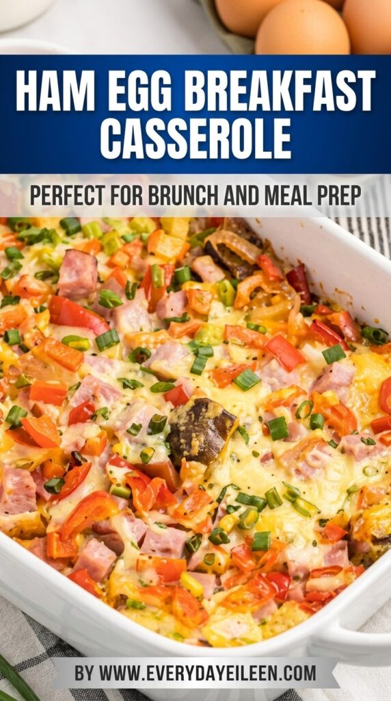 Ham Egg Breakfast Casserole – Hearty Weekend Brunch Favorite Pinterest Pin
